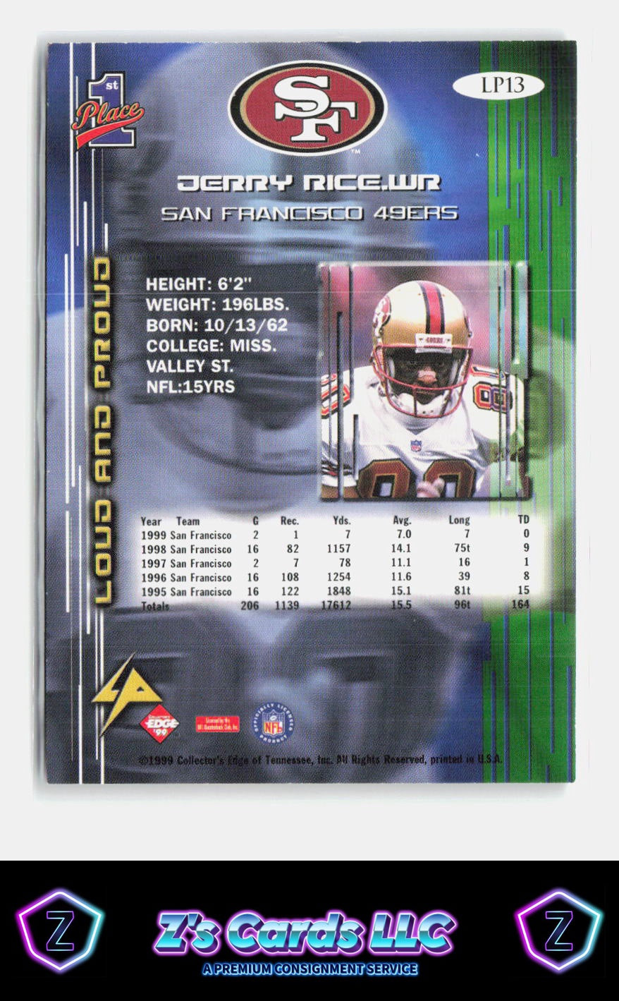 1999 Collector's Edge First Place Jerry Rice 49ers