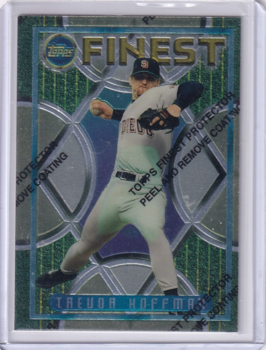 1995 Topps Finest Refractor with Coating Trevor Hoffman Padres #269